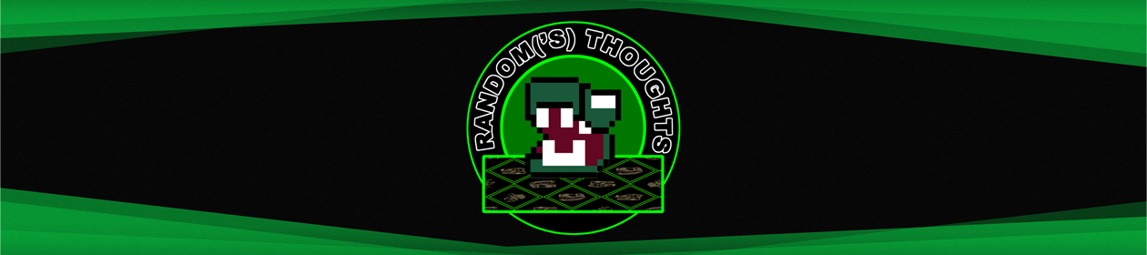Random('s) Thoughts